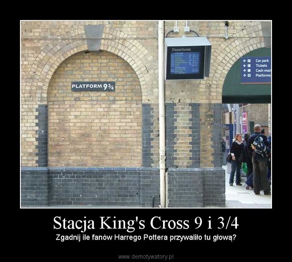 Stacja King's Cross 9 i 3/4 – Zgadnij ile fanów Harrego Pottera przywaliło tu głową? 
