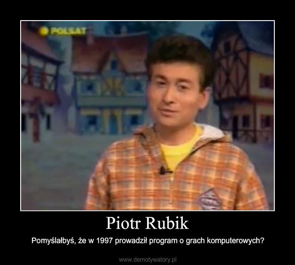 Piotr Rubik