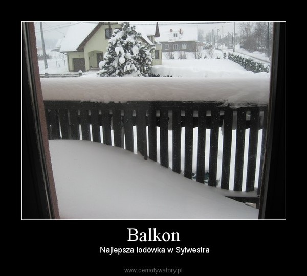 Balkon –  Najlepsza lodówka w Sylwestra 