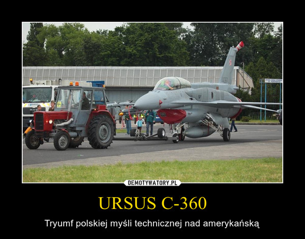 URSUS C-360 – Tryumf polskiej myśli technicznej nad amerykańską 