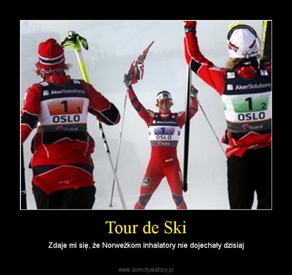 Tour de Ski – Zdaje mi się, że Norweżkom inhalatory nie dojechały dzisiaj 