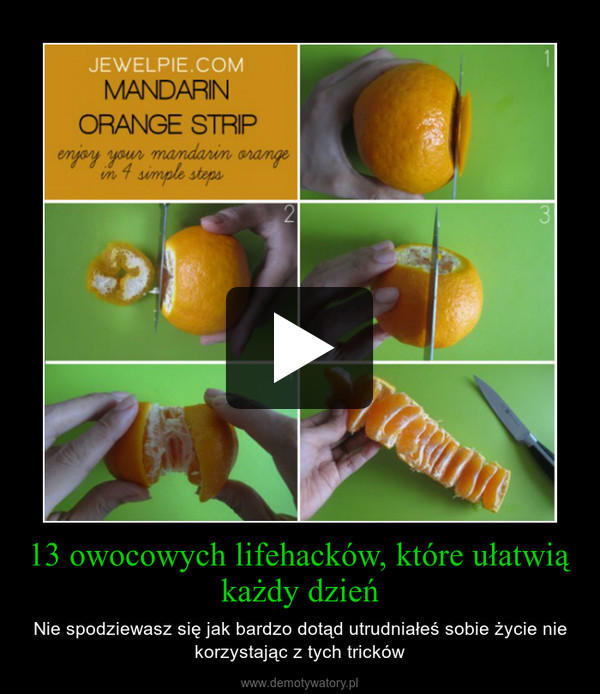 13 owocowych lifehacków, które ułatwią każdy dzień