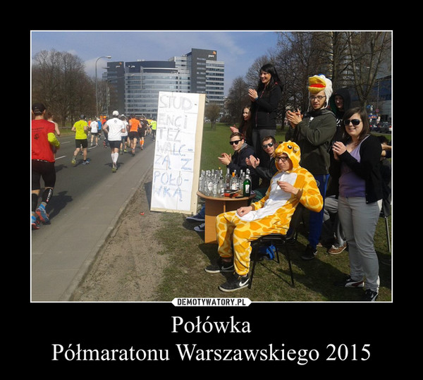 Połówka
Półmaratonu Warszawskiego 2015