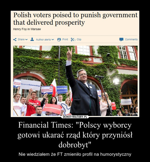 Financial Times: "Polscy wyborcy gotowi ukarać rząd który przyniósł dobrobyt"