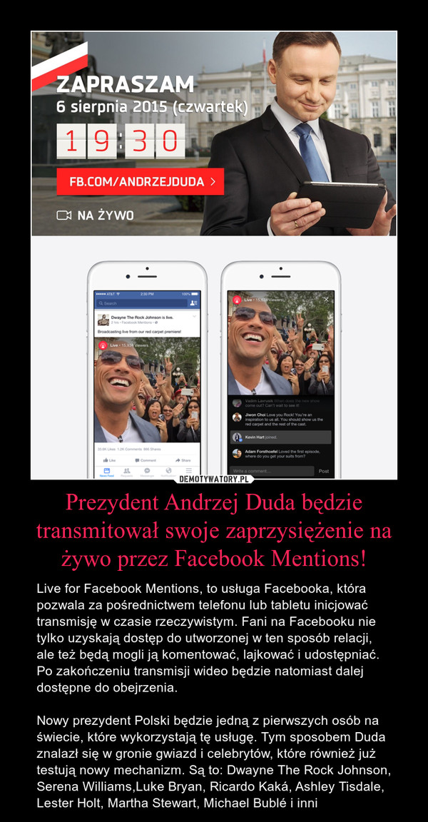 Prezydent Andrzej Duda będzie transmitował swoje zaprzysiężenie na żywo przez Facebook Mentions!