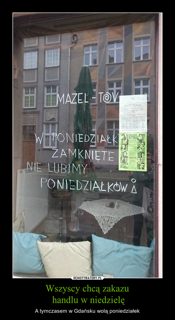 Wszyscy chcą zakazu handlu w niedzielę – A tymczasem w Gdańsku wolą poniedziałek 
