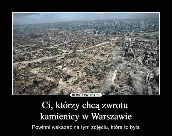 Ci, którzy chcą zwrotu kamienicy w Warszawie – Powinni wskazać na tym zdjęciu, która to była 