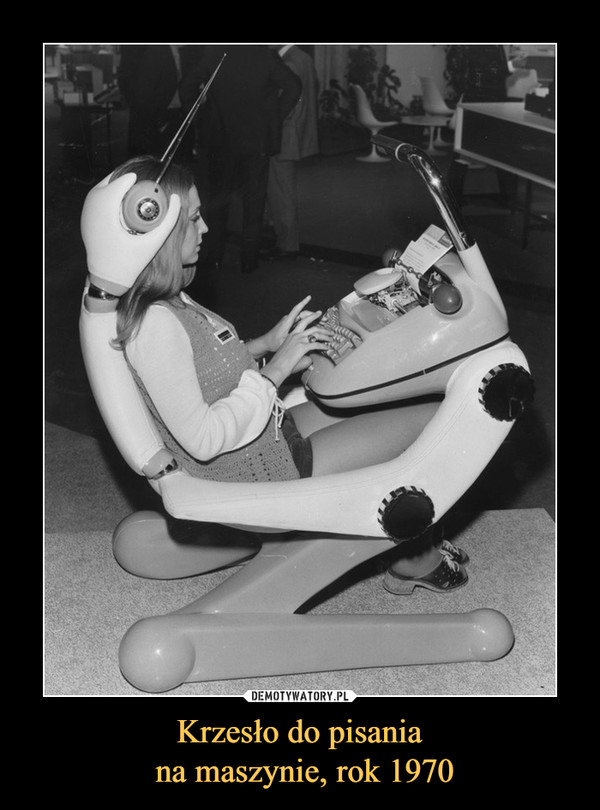 Krzesło do pisania na maszynie, rok 1970 –  