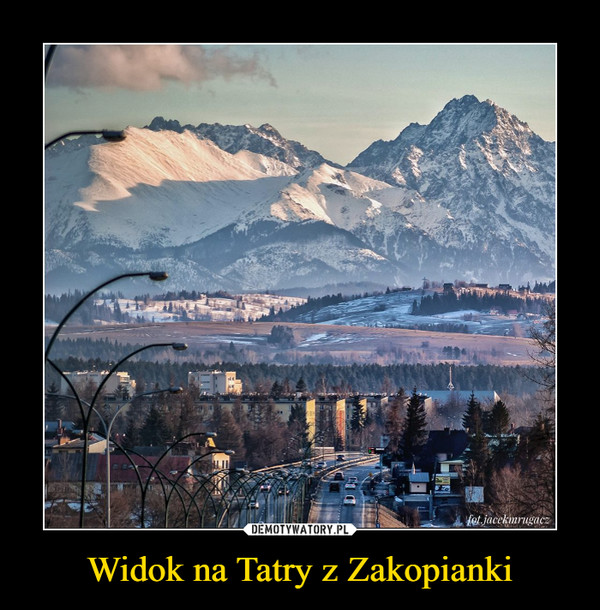 Widok na Tatry z Zakopianki –  