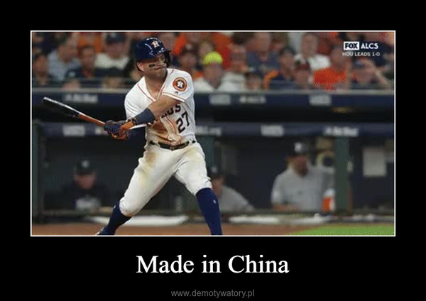 Made in China –  