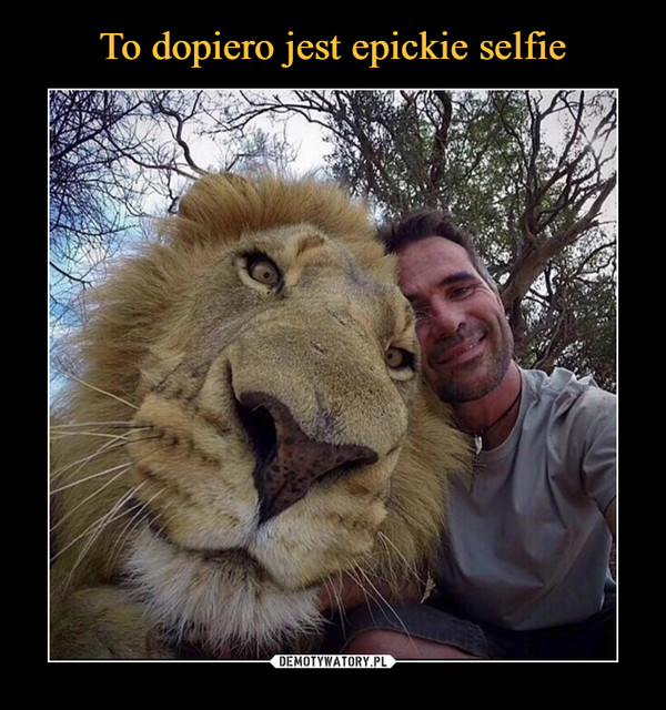 To dopiero jest epickie selfie