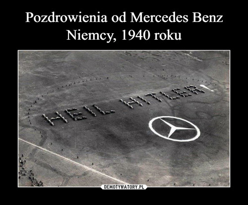 Pozdrowienia od Mercedes Benz
Niemcy, 1940 roku