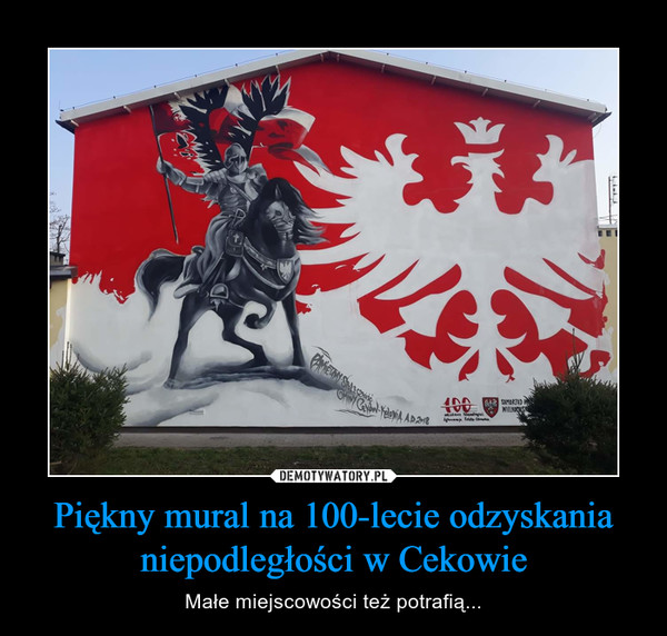 Piękny mural na 100-lecie odzyskania niepodległości w Cekowie