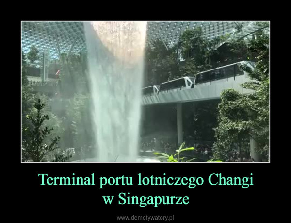 Terminal portu lotniczego Changiw Singapurze –  