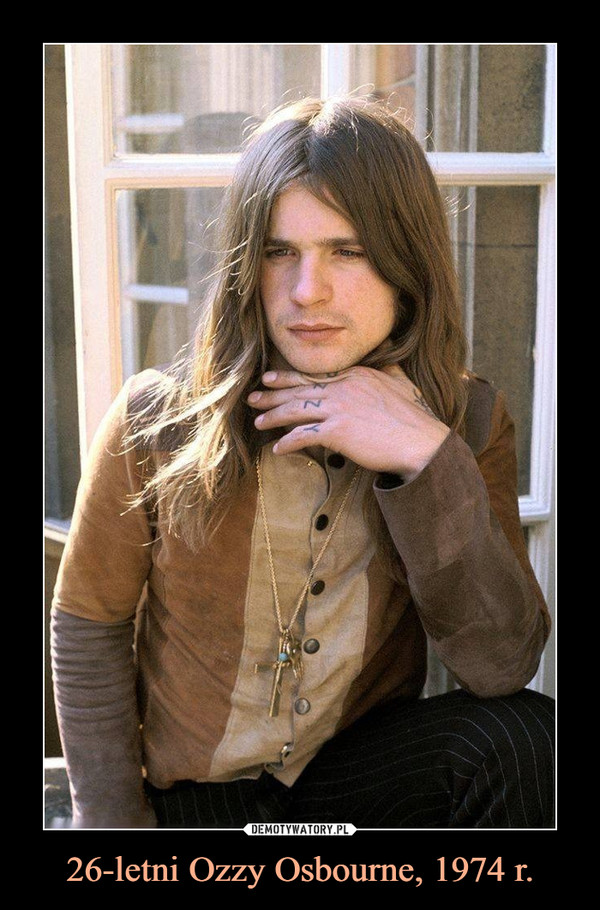 26-letni Ozzy Osbourne, 1974 r. –  