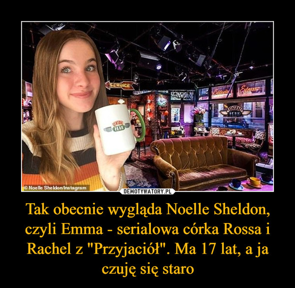 Tak obecnie wygląda Noelle Sheldon, czyli Emma - serialowa córka Rossa i Rachel z "Przyjaciół". Ma 17 lat, a ja czuję się staro