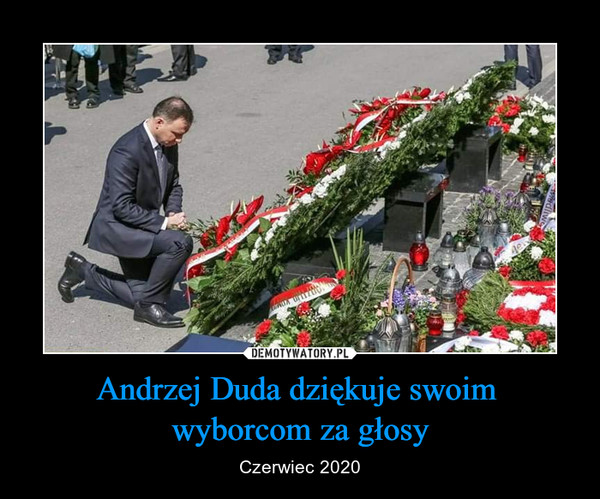 Andrzej Duda dziękuje swoim wyborcom za głosy – Czerwiec 2020 