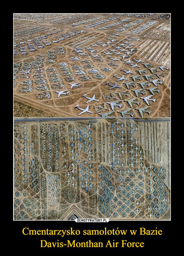 Cmentarzysko samolotów w Bazie Davis-Monthan Air Force