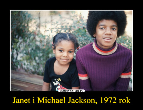 Janet i Michael Jackson, 1972 rok