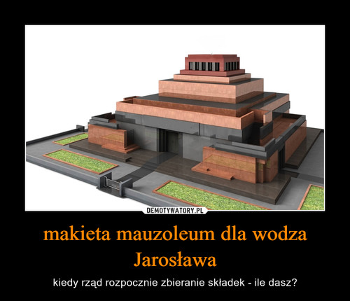 makieta mauzoleum dla wodza Jarosława