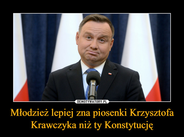 Młodzież lepiej zna piosenki Krzysztofa Krawczyka niż ty Konstytucję