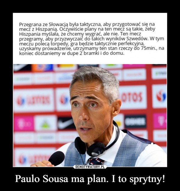 Paulo Sousa ma plan. I to sprytny! –  