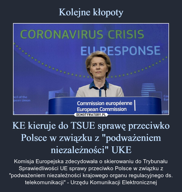 Kolejne kłopoty KE kieruje do TSUE sprawę przeciwko Polsce w związku z "podważeniem niezależności" UKE