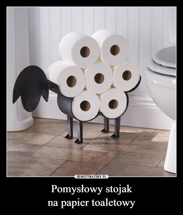 Pomysłowy stojak
na papier toaletowy