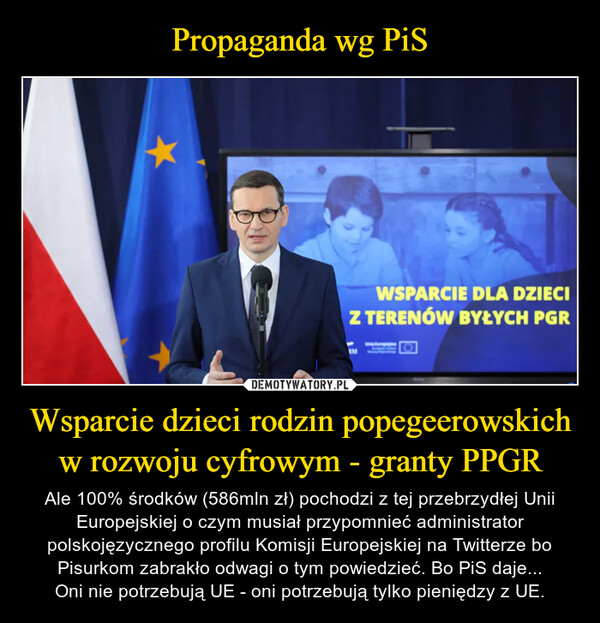 Propaganda wg PiS Wsparcie dzieci rodzin popegeerowskich w rozwoju cyfrowym - granty PPGR
