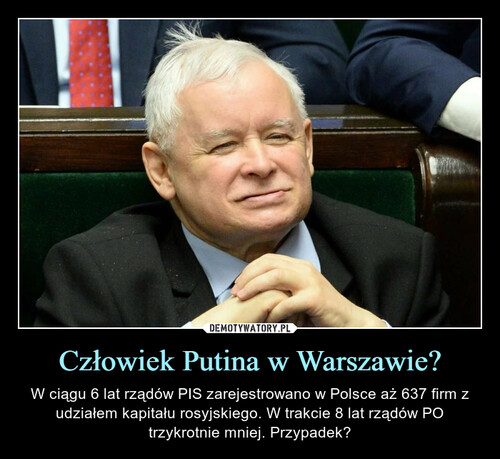 Człowiek Putina w Warszawie?