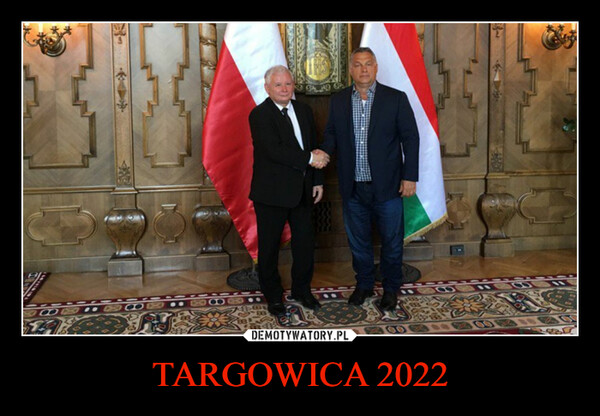 TARGOWICA 2022 –  