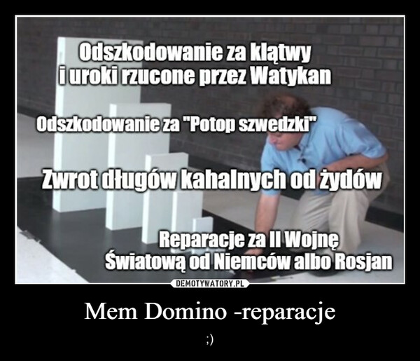 Mem Domino -reparacje – ;) 