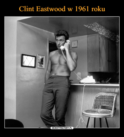Clint Eastwood w 1961 roku