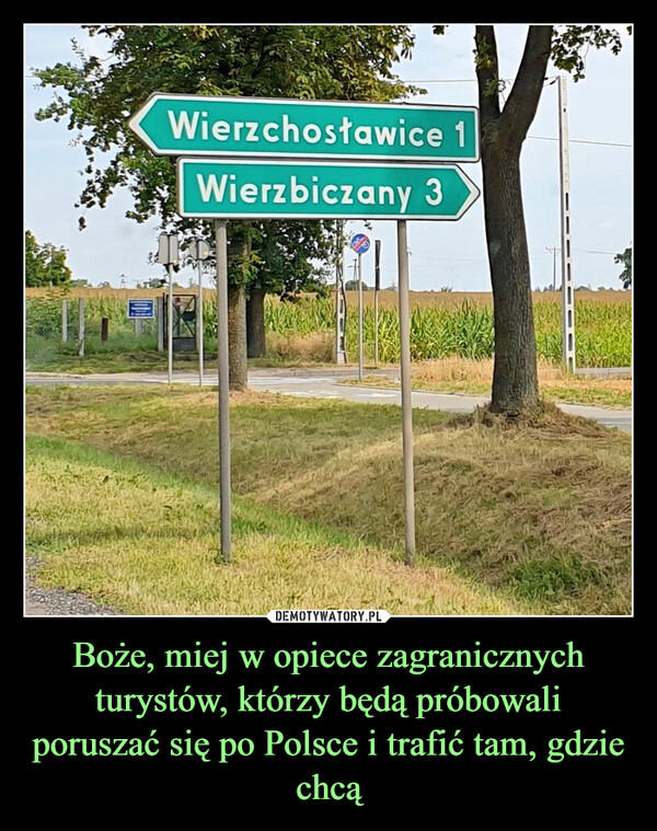 Boże, miej w opiece zagranicznych turystów, którzy będą próbowali poruszać się po Polsce i trafić tam, gdzie chcą –  