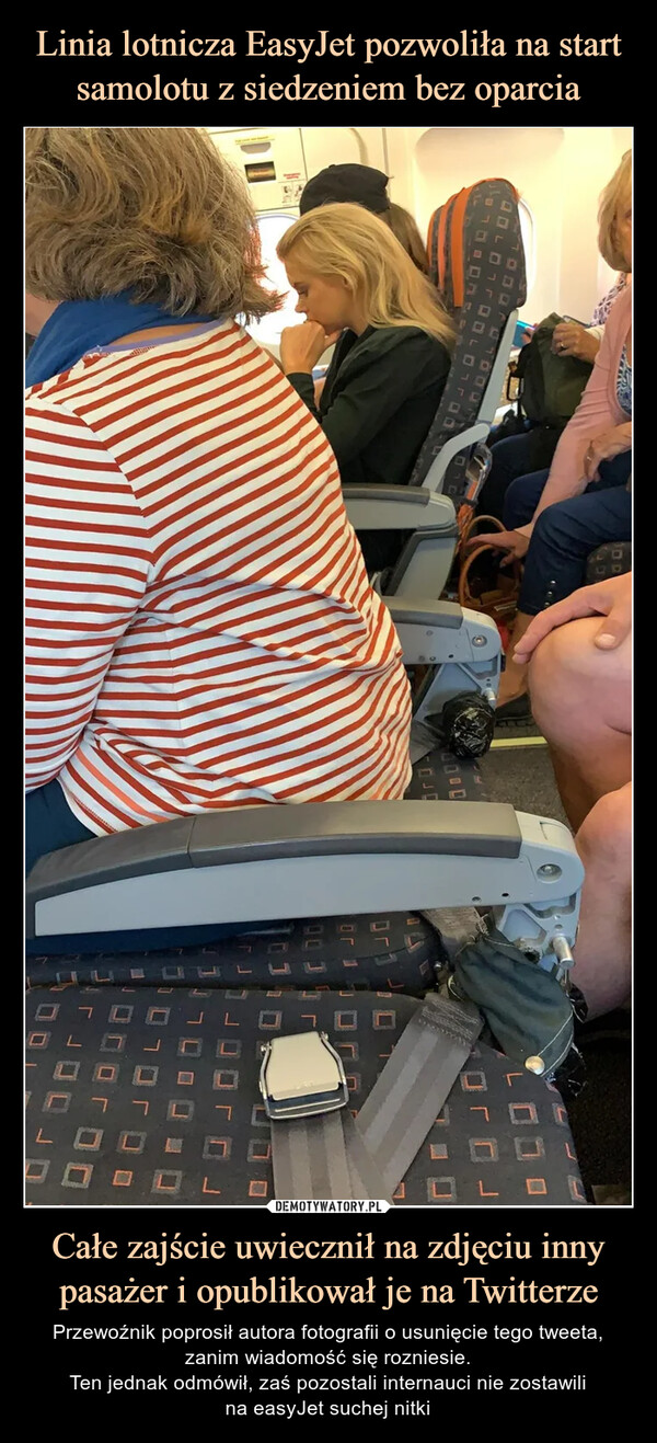 Linia lotnicza EasyJet pozwoliła na start samolotu z siedzeniem bez oparcia Całe zajście uwiecznił na zdjęciu inny pasażer i opublikował je na Twitterze