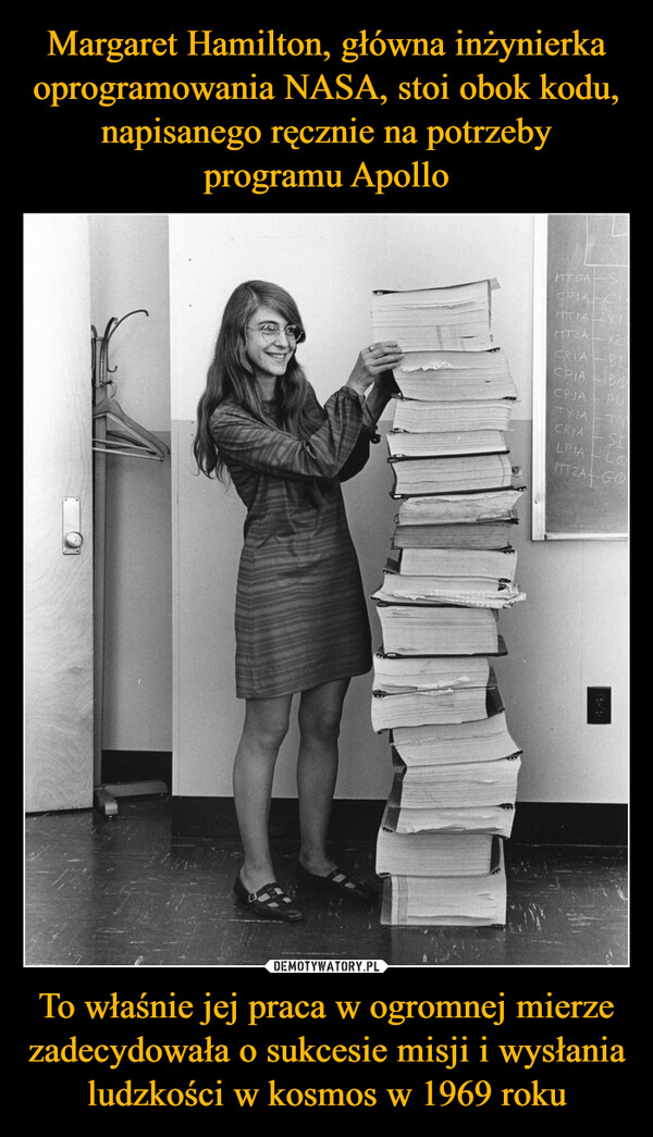To właśnie jej praca w ogromnej mierze zadecydowała o sukcesie misji i wysłania ludzkości w kosmos w 1969 roku –  