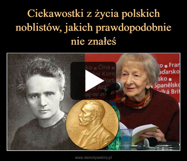 Ciekawostki z życia polskich noblistów, jakich prawdopodobnie nie znałeś