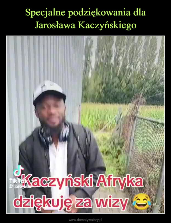  –  J.Kaczyński Afrykadziękuję za wizyôô