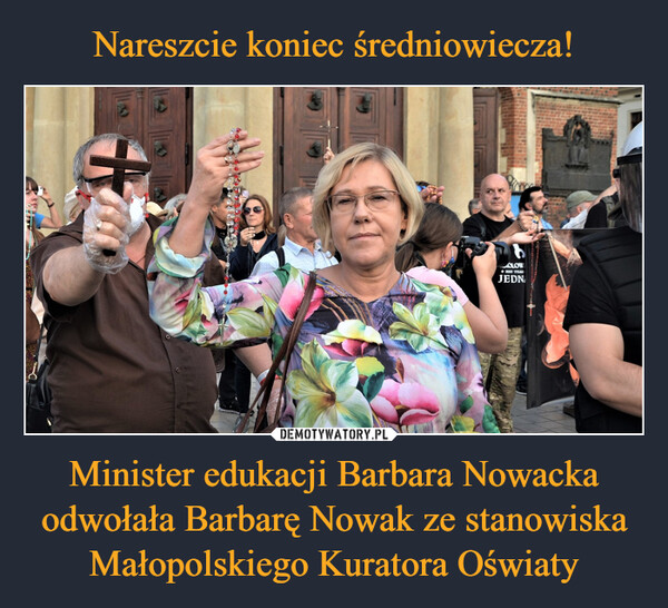 Minister edukacji Barbara Nowacka odwołała Barbarę Nowak ze stanowiska Małopolskiego Kuratora Oświaty –  +GOODOLOWJEST TYLEOJEDN